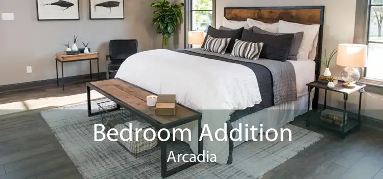 Bedroom Addition Arcadia